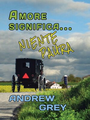 cover image of Amore significa... niente paura